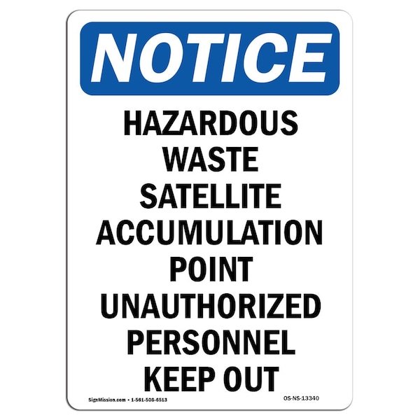 OSHA Notice Sign, 5" H, 3.5" W, Hazardous Waste Satellite Accumulation Sign, Portrait, 10PK